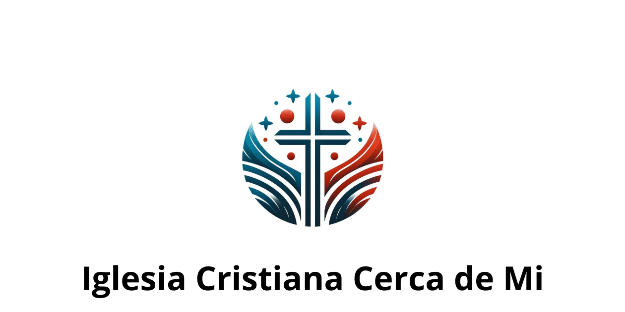 iglesia cristiana cerca de mi ubicacion